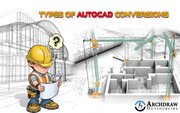 Types of AutoCAD Conversions Services Provider